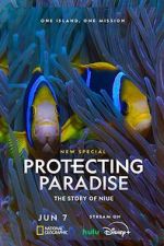 Watch Protecting Paradise: The Story of Niue Solarmovie
