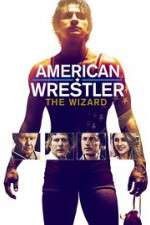 Watch American Wrestler: The Wizard Solarmovie