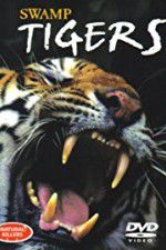 Watch Swamp Tigers Solarmovie