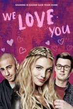 Watch We Love You Solarmovie