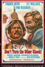 Watch Don't Turn the Other Cheek Solarmovie