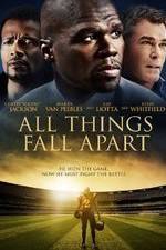 Watch All Things Fall Apart Solarmovie