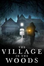 Watch The Village in the Woods Solarmovie