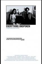 Watch Everything Unspoken Solarmovie