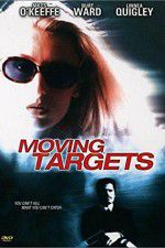 Watch Moving Targets Solarmovie