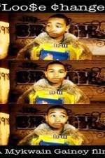 Watch Loo$e Change Solarmovie