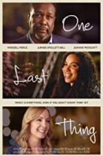 Watch One Last Thing Solarmovie