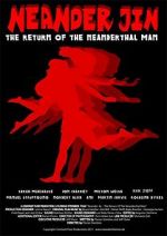 Watch Neander-Jin: The Return of the Neanderthal Man Solarmovie