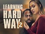 Watch Learning the Hard Way 2 Solarmovie