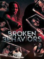 Watch Broken Behaviors Solarmovie