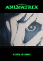 Watch The Animatrix: Kid's Story Solarmovie