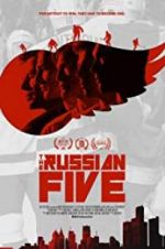 Watch The Russian Five Solarmovie
