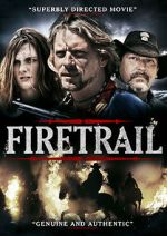 Watch Firetrail Solarmovie