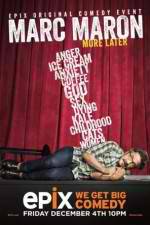 Watch Marc Maron: More Later Solarmovie
