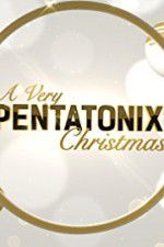 Watch A Very Pentatonix Christmas Solarmovie
