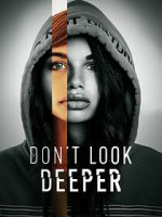 Watch Don\'t Look Deeper Solarmovie