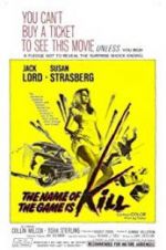 Watch The Name of the Game Is Kill! Solarmovie