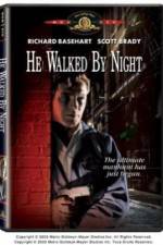 Watch He Walked by Night Solarmovie
