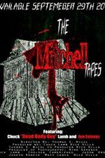 Watch The Mitchell Tapes Solarmovie