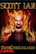 Watch Scott Ian: Swearing Words In Glasgow Solarmovie