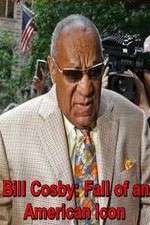 Watch Bill Cosby: Fall of an American Icon Solarmovie