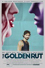 Watch The Golden Rut Solarmovie