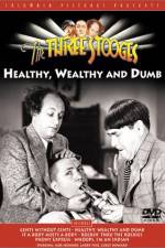Watch Healthy, Wealthy and Dumb Solarmovie