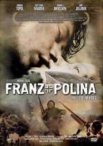 Watch Franz + Polina Solarmovie