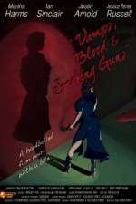 Watch Vamps Blood & Smoking Guns Solarmovie