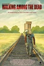 Watch Walking Among the Dead Solarmovie