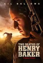Watch Two Deaths of Henry Baker Solarmovie