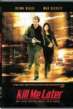 Watch Kill Me Later Solarmovie