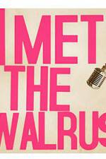 Watch I Met the Walrus Solarmovie