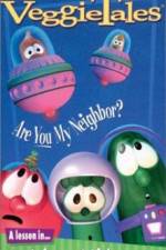 Watch VeggieTales Are You My Neighbor Solarmovie