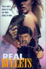 Watch Real Bullets Solarmovie