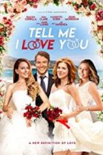 Watch Tell Me I Love You Solarmovie