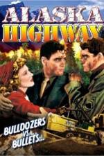 Watch Alaska Highway Solarmovie