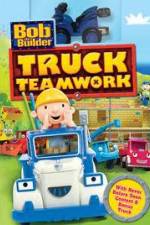 Watch Bob the Builder: Truck Teamwork Solarmovie