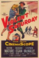 Watch Violent Saturday Solarmovie