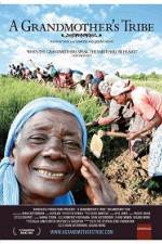 Watch A Grandmother's Tribe Solarmovie