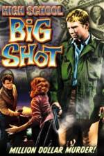Watch High School Big Shot Solarmovie