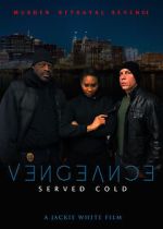 Watch Vengeance Served Cold Solarmovie