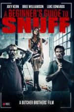 Watch A Beginner\'s Guide to Snuff Solarmovie