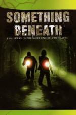Watch Something Beneath Solarmovie