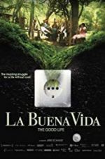 Watch La buena vida Solarmovie
