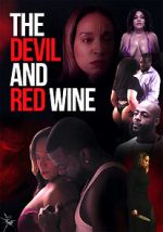 Watch The Devil and Red Wine Solarmovie