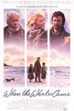 Watch When the Whales Came Solarmovie