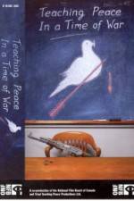 Watch Teaching peace : In a time of war Solarmovie