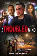 Watch A Troubled Mind Solarmovie