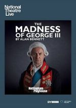 Watch National Theatre Live: The Madness of George III Solarmovie
